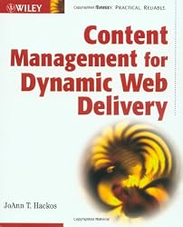 Content Management for Dynamic Web Delivery