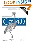 Programming C# 4.0: Building Windows, Web, and RIA Applications for the .NET 4.0 Framework (Animal Guide)
