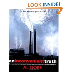 An Inconvenient Truth: The Planetary Emergency of Global Warming and What We Can Do About it