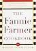 The Fannie Farmer Cookbook: Anniversary