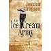 The Ice Cream Army