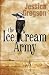 The Ice Cream Army