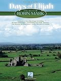 Days of Elijah The Best of Robin Mark