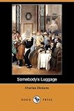 Somebody's Luggage (Hesperus Classics)