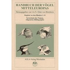 Handbuch der V�gel Mitteleuropas, 14 Bde. in Tl.-Bdn., Reg.-Bd. u. Kompendium zur Subskription