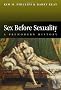 Sex Before Sexuality: A Premodern History