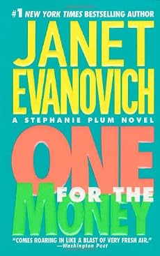 One for the Money (Stephanie Plum Novels)