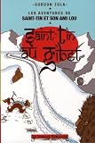Les aventures de Saint-Tin et son ami Lou, Tome 5 : Saint-Tin au Tibet