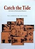 Catch the tide : adventures in horticultural research