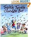 Twinkle, Twinkle, Chocolate Bar: Rhymes for the very young