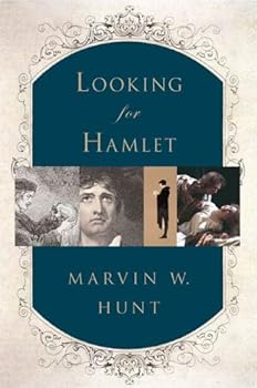 looking for hamlet - marvin w. hunt looking for hamlet - marvin w. hunt