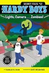 Lights, Camera . . . Zombies! (Hardy...