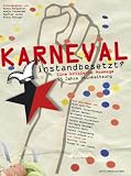 "Karneval instandbesetzt?" 25 Jahre Stunksitzung - Eine kritische Hommage
