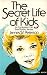 The Secret Life of Kids: An Exploration into Their Psychic Senses