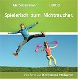 Spielerisch zum Nichtraucher, Nie wieder rauchen! Durch positive Suggestionen gew&ouml;hnen Sie sich das Rauchen ab und das im wahrsten Sinne des Wortes im Schlaf. - Marcel Hartmann