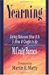 Yearning: Living Between How It Is and How It Ought to Be