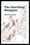 The unwilling smuggler