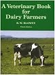 The Veterinary Book for Dairy Farmers