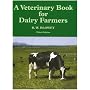 The Veterinary Book for Dairy Farmers