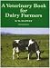 The Veterinary Book for Dairy Farmers