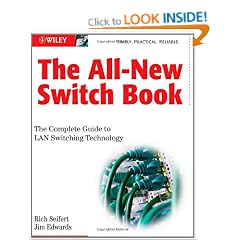 The All-New Switch Book: The Complete Guide to LAN Switching Technology