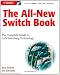 The All-New Switch Book: The Complete Guide to LAN Switching Technology