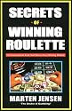 Secrets Of Winning Roulette, 2nd Edition