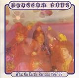 What On Earth : Rarities 1967 - 69