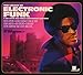 The Legacy Of Electronic Funk