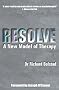 Resolve: A New Model of Therapy
