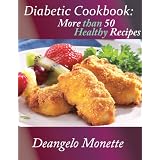 Diabetic Cookbook: More Than 50 Healthy Recipes