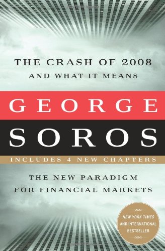 The New Paradigm for Financial Markets: The Credit Crash of 2008 and What It Means