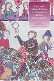 Men and masculinities in Chaucer's 'Troilus and Criseyde'
