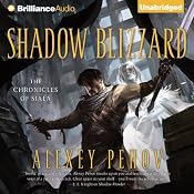 Shadow Blizzard: The Chronicles of Siala, Book 3 | [Alexey Pehov]