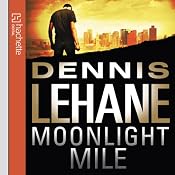 Moonlight Mile | Dennis Lehane