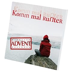 Komm mal 'runter. Wernauer Adventskalender 2011