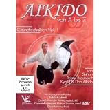 Aikido von A bis Z - Grundtechniken Vol. 1