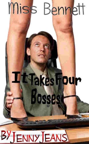It Takes Four Bosses: Miss Bennett