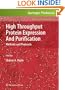 High Throughput Protein Expression and Purification: Methods and Protocols (Methods in Molecular Biology)