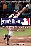 Scouts Honor: The Bravest Way To Build A Winning Team