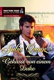 Gek&uuml;sst von einem Duke - Julia Quinn