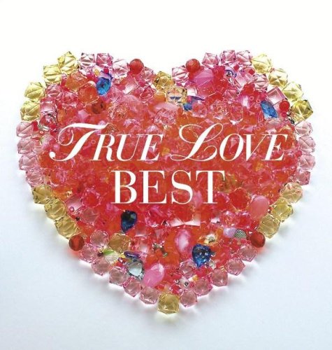 TRUE LOVE BEST