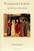Renaissance Europe: Age of Recovery and Reconciliation