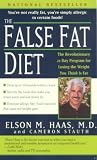 The False Fat Diet