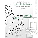 Zoom Produkt-Bild: Die Altblockfl&ouml;te Band 2 (erweiterte Ausgabe) inkl. praktischer Notenklammer - spielen - lernen - musizieren --- Das umfangreiche Lehrwerk f&uuml;r Jugendliche (ab 10 Jahre) und Erwachsene mit einer zeitgem&auml;&szlig;en Literaturauswahl und vielen praktischen Zusatzinformationen (Taschenbuch) von Manfredo Zimmermann (Noten/Sheetmusic)