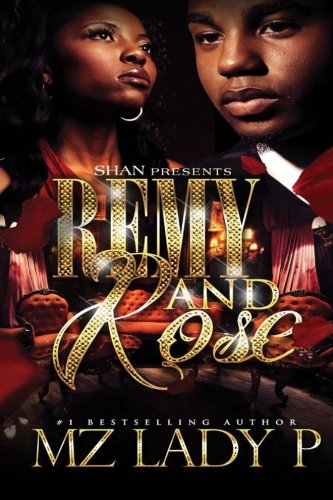 Remy and Rose': A Hood Love Story