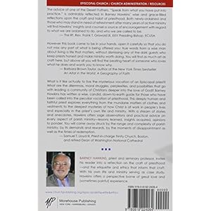 Episcopal Etiquette And Ethics: Living The Craft Of Priesthood In The Episcopal Church