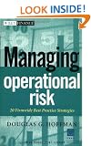 Managing Operational Risk: 20 Firmwide Best Practice Strategies (Wiley Finance)