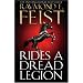 Rides a Dread Legion (The Demonwar Saga): The Demonwar Saga Bk. 1