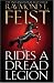 Rides a Dread Legion (The Demonwar Saga): The Demonwar Saga Bk. 1